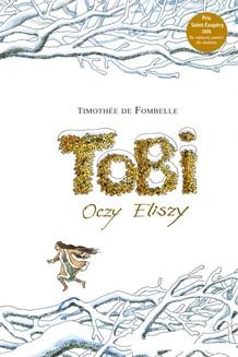 Chomikuj, ebook online Tobi. Oczy Eliszy. Timothée de Fombelle