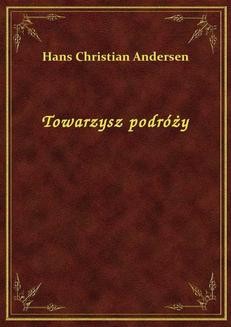 Chomikuj, ebook online Towarzysz podróży. Hans Christian Andersen