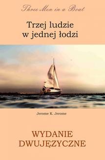 Ebook Trzej ludzie w jednej łodzi. Wydanie dwujęzyczne angielsko – polskie pdf