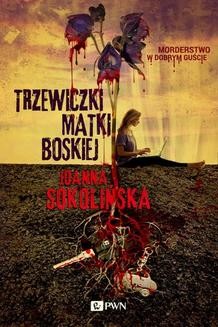Chomikuj, ebook online Trzewiczki Matki Boskiej. Joanna Sokolińska