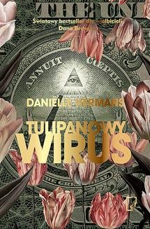Chomikuj, ebook online Tulipanowy wirus. Daniëlle Hermans