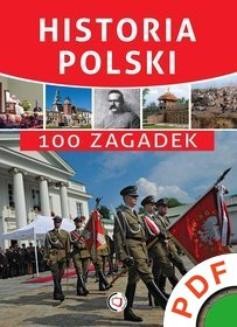 Ebook Twoja Polska. Historia Polski. 100 zagadek pdf