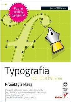 Ebook Typografia od podstaw. Projekty z klasą pdf