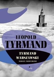 Chomikuj, ebook online Tyrmand warszawski. Leopold Tyrmand