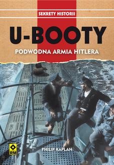 Chomikuj, ebook online U-Booty. Podwodna armia Hitlera. Philip Kaplan