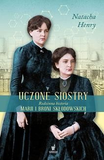 Chomikuj, ebook online Uczone siostry. Natacha Henry