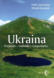 Ebook Ukraina. Przyroda- Ludność- Gospodarka pdf