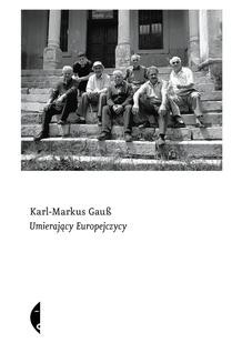 Chomikuj, ebook online Umierający Europejczycy. Karl-Markus Gauß