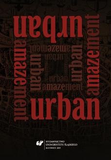 Chomikuj, ebook online Urban Amazement. red. Monika Kowalczyk-Piaseczna