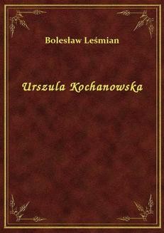 Chomikuj, ebook online Urszula Kochanowska. Bolesław Leśmian