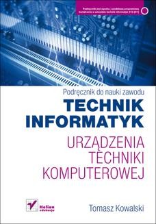 Ebook Urządzenia techniki komputerowej. Podręcznik do nauki zawodu technik informatyk pdf