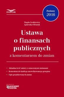 Chomikuj, ebook online Ustawa o finansach publicznych z komentarzem do zmian. Magda Grotkiewicz