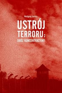 Ebook Ustrój terroru: obóz koncentracyjny pdf