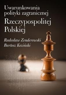 Chomikuj, ebook online Uwarunkowania polityki zagranicznej Rzeczypospolitej Polskiej. Radosław Zenderowski