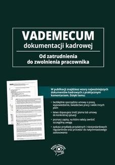 Chomikuj, ebook online Vademecum dokumentacji kadrowej – od zatrudnienia do zwolnienia pracownika. Praca zbiorowa