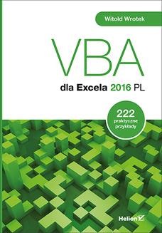 Chomikuj, ebook online VBA dla Excela 2016 PL. 222 praktyczne przykłady. Witold Wrotek