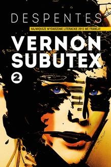 Ebook Vernon Subutex. Tom 2 pdf