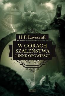 Chomikuj, ebook online W górach szaleństwa i inne opowieści. H.P. Lovecraft