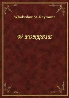 Chomikuj, ebook online W Porębie. Władysław St. Reymont