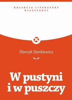 Chomikuj, ebook online W pustyni i w puszczy. Henryk Sienkiewicz