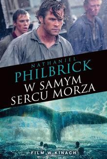 Chomikuj, ebook online W samym sercu morza. Nathaniel Philbrick