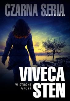 Chomikuj, ebook online W stronę grozy. Viveca Sten