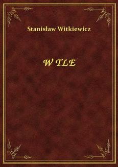 Chomikuj, ebook online W Tle. Stanisław Witkiewicz
