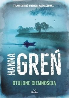 Chomikuj, ebook online W Trójkącie Beskidzkim Tom 3: Otulone ciemnością. Hanna Greń