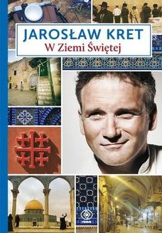 Chomikuj, ebook online W Ziemi Świętej. Jarosław Kret
