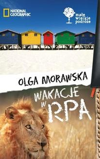 Chomikuj, ebook online Wakacje w RPA. Olga Morawska