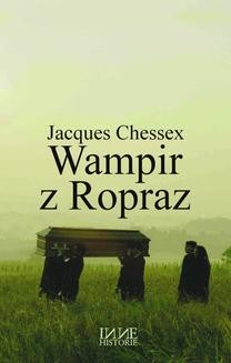Chomikuj, ebook online Wampir z Ropraz. Jacques Chessex
