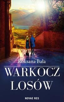 Chomikuj, ebook online Warkocz losów. Roksana Bała