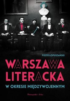 Ebook Warszawa literacka w okresie międzywojennym pdf
