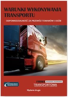 Ebook Warunki wykonywania transportu – odpowiedzialność za przewóz towarów i osób pdf