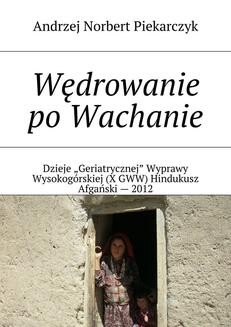 Chomikuj, ebook online Wędrowanie po Wachanie. Andrzej Piekarczyk