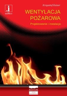Chomikuj, ebook online Wentylacja pożarowa. Krzysztof Kaiser