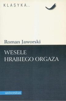 Chomikuj, ebook online Wesele Hrabiego Orgaza.. Roman Jaworski