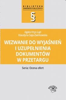 Chomikuj, ebook online Wezwanie do wyjaśnień i uzupełnienia dokumentów w przetargu. Agata Hryc-Ląd