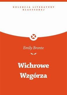 Chomikuj, ebook online Wichrowe Wzgórza. Emily Bronte