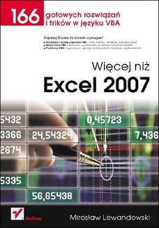 Chomikuj, ebook online Więcej niż Excel 2007. 166 gotowych rozwiązań i trików w języku VBA. Mirosław Lewandowski