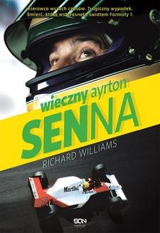 Chomikuj, ebook online Wieczny Ayrton Senna. Richard Williams