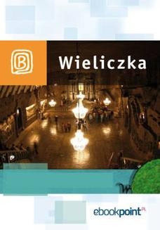 Chomikuj, ebook online Wieliczka. Miniprzewodnik. Praca zbiorowa