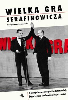 Chomikuj, ebook online Wielka gra Serafinowicza. Maciej Bernatt-Reszczyński
