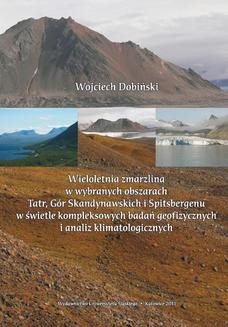 Ebook Wieloletnia zmarzlina w wybranych obszarach Tatr, Gór Skandynawskich i Spitsbergenu w świetle kompleksowych badań geofizycznych i analiz klimatologicznych pdf
