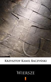 Chomikuj, ebook online Wiersze. Krzysztof Kamil Baczyński
