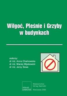 Chomikuj, ebook online Wilgoć, Pleśnie i Grzyby w budynkach. Anna Charkowska