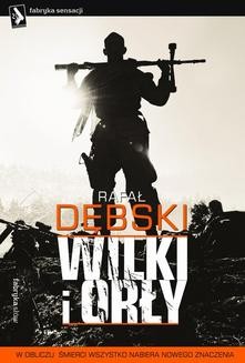 Ebook Wilki i Orły pdf