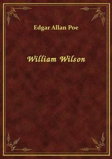 Chomikuj, ebook online William Wilson. Edgar Allan Poe