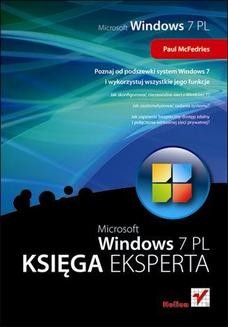 Chomikuj, ebook online Windows 7 PL. Księga eksperta. Paul McFedries