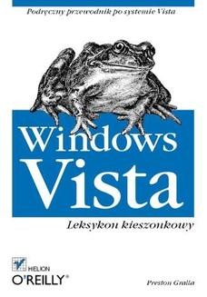Chomikuj, ebook online Windows Vista. Leksykon kieszonkowy. Preston Gralla